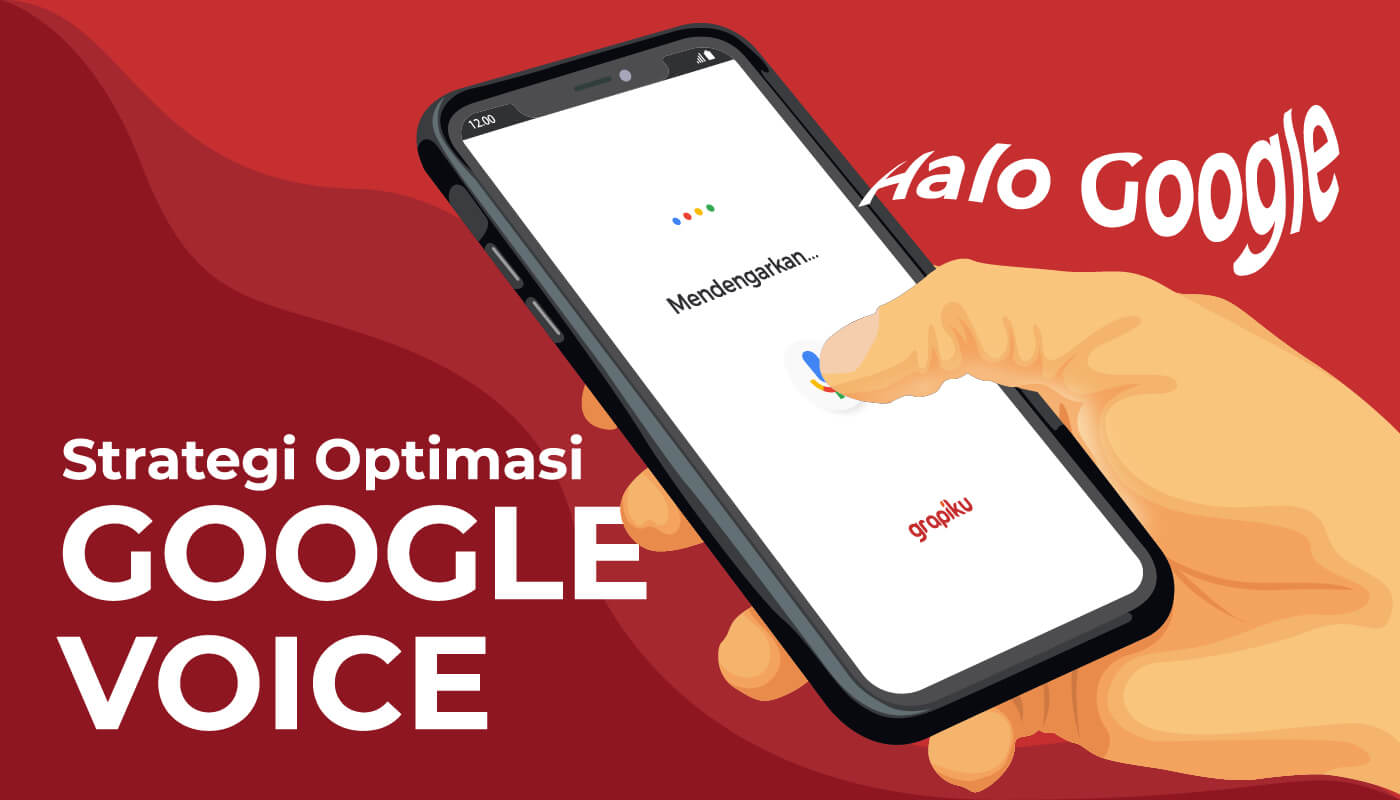 Strategi Optimasi Pencarian Google Voice